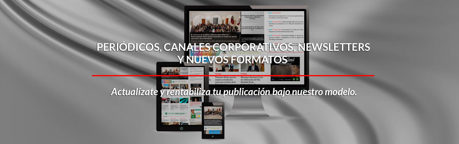 Periódicos, Canales Corporativos, Newsletters y nuevos formatos 